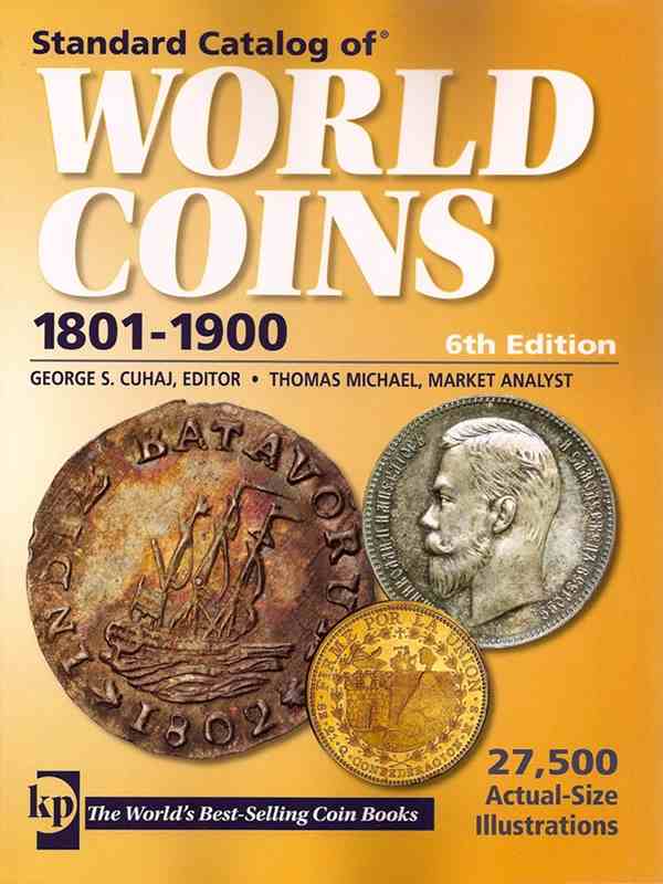 World Coins XIXème siècle, les Monnaies du Monde 1801-1900