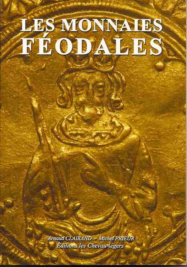 LES MONNAIES FÉODALES